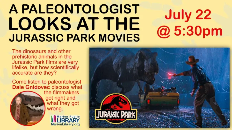 A Paleontologist Looks at the Jurassic Park Movies at the Marion Public Library
