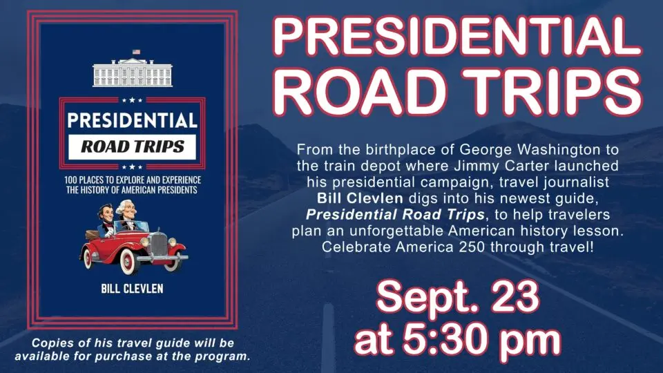 Presidential Road Trips at the Marion Public Library