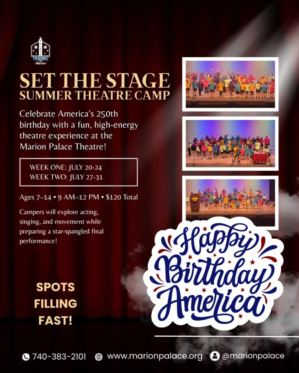 Set the Stage Summer Theater Camp: Happy Birthday America! at the Marion Palace Theatre