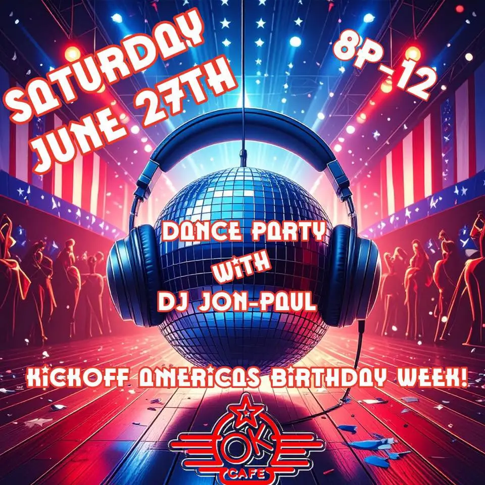 Red, White & Booze: The Pre-Independence Dance-Off Dance Party with DJ Jon-Paul at the OK Café