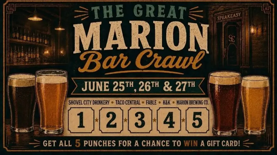 The Great Marion Bar Crawl at Fable Bar & Co., Kin & Kilt, Marion Brewing Co., Shovel City Drinkery and Taco Central
