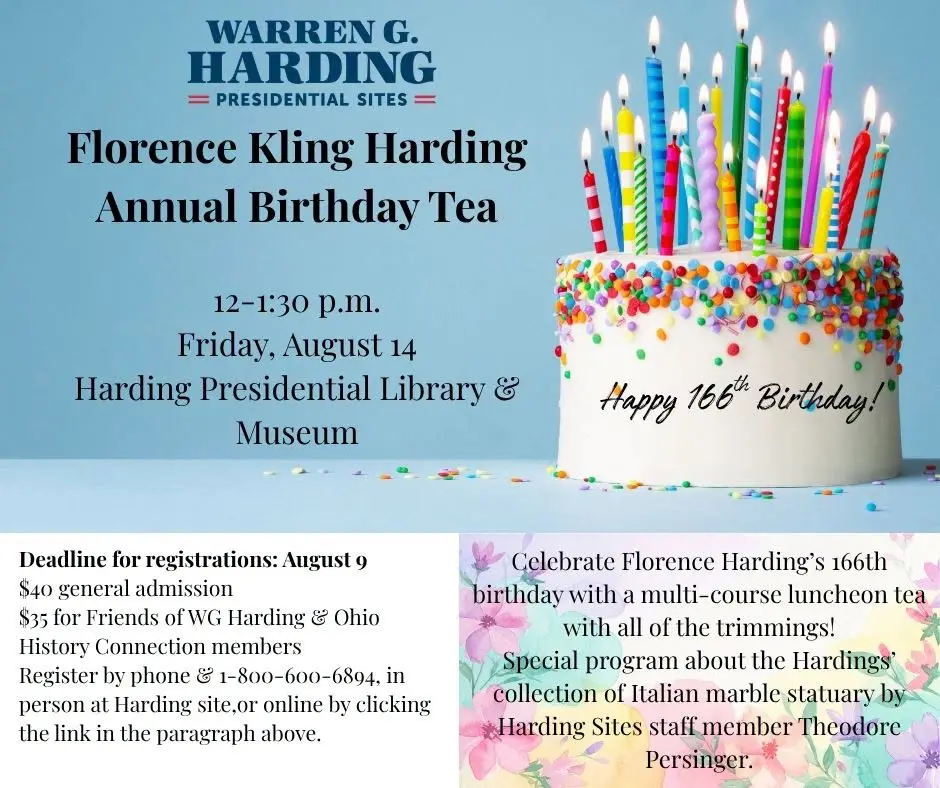 Florence Harding's 166th Annual Birthday Tea at the Warren G. Harding Presidential Library & Museum
