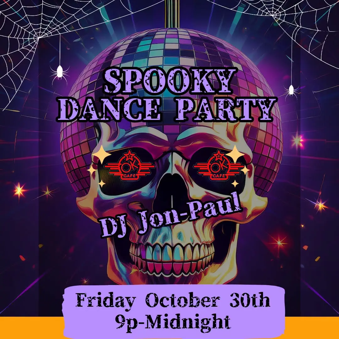 Spooky Dance Party with DJ Jon Paul at OK Café