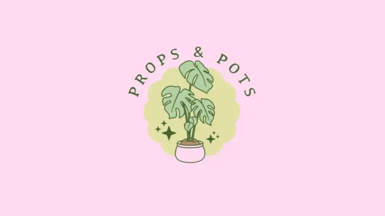 props and pots